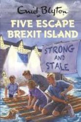 Five Escape Brexit Island Hardcover