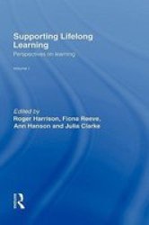 Supporting Lifelong Learning: Volume I: Perspectives on Learning
