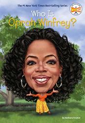 Who Is Oprah Winfrey? Who Was?