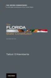 The Florida State Constitution Hardcover 2nd Revised Edition