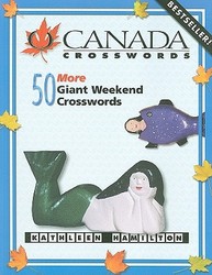 O Canada Crosswords Book 3 :50 More Giant Weekend Crosswords