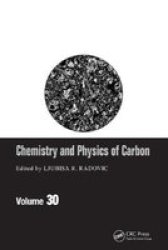 Chemistry and Physics of Carbon, v.ume 30