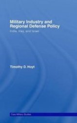 Military Industry And Regional Defense Policy