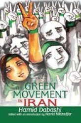The Green Movement in Iran Hardcover