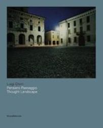 Luigi Ghirri - Thought Landscapes Italian English Hardcover
