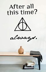 Usa DECALS4YOU Harry Potter Wall Decals Quotes After All This Time? Always Severus Snape Decor Stickers Vinyl MK0556