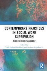 Contemporary Practices In Social Work Supervision Hardcover