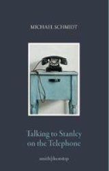 Talking To Stanley On The Telephone Paperback