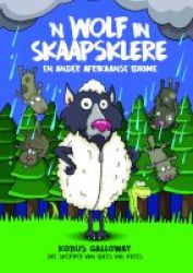 & 39 N Wolf In Skaapsklere - En Ander Afrikaanse Idiome Afrikaans Paperback