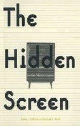 The Hidden Screen - Low Power Television in America