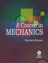 A Course In Mechanics hardcover
