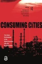 Consuming Cities - The Urban Environment in the Global Economy After Rio