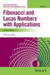 Fibonacci And Lucas Numbers With Applications Volume 1 Hardcover 2ND Edition