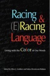 Racing and e racing Language - Living with the Color of Our Words