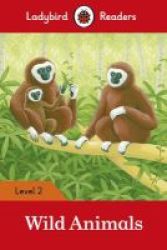 Wild Animals - Ladybird Readers Level 2 Paperback