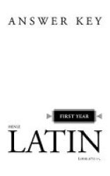 Henle First Year Latin - Answer Key