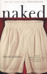 Naked Paperback 1ST Back Bay Pbk. Ed