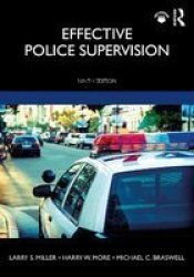 Effective Police Supervision Paperback 9TH New Edition