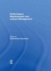 Performance Measurement And Leisure Management Hardcover