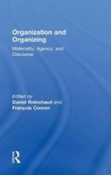 Organization And Organizing - Materiality Agency And Discourse Hardcover New