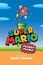 Super Mario Manga Mania Paperback