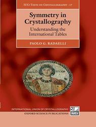 Symmetry In Crystallography - Understanding The International Tables Hardcover