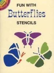 Fun With Butterflies Stencils paperback