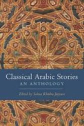 Classical Arabic Stories - An Anthology Paperback
