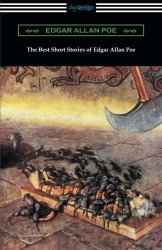 THE BEST Short Stories Of Edgar Allan Poe
