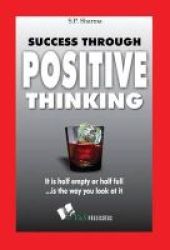 Success Through Positive Thinking Paperback