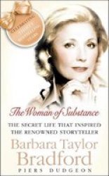 The Woman Of Substance - The Life And Work Of Barbara Taylor Bradford Paperback