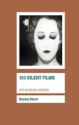 100 Silent Films Hardcover