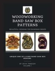 Woodworking Band Saw Box Patterns Paperback