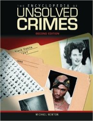 The Encyclopedia Of Unsolved Crimes