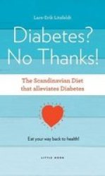 Diabetes No Thanks paperback