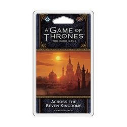 A Game Of Thrones The Card Game: Across The Seven Kingdoms Chapter Pack