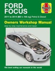 Ford Focus Petrol & Diesel 11 - 14 60 To 14 Paperback