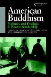 American Buddhism: Methods and Findings in Recent Scholarship