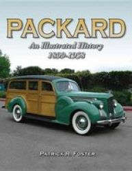 Packard - An Illustrated History 1899-1958 Paperback
