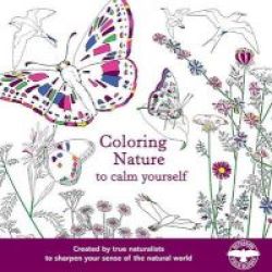 Coloring Nature To Calm Yourself Paperback