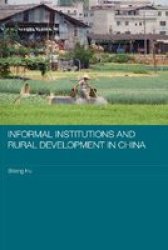 Informal Institutions and Rural Development in China