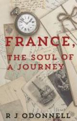 France The Soul Of A Journey