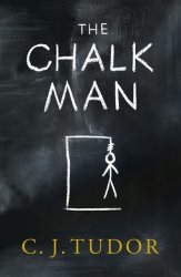 Chalk Man - C. J. Tudor Paperback