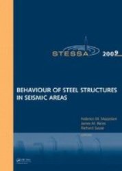 Behaviour Of Steel Structures In Seismic Areas - Stessa 2009 mixed Media Product