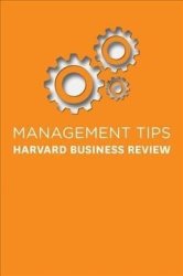 Management Tips - From Harvard Business Review Paperback