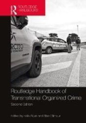 Routledge Handbook Of Transnational Organized Crime Hardcover 2 Ed