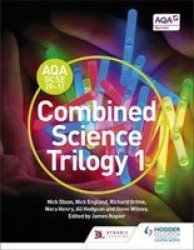 Aqa Gcse 9-1 Combined Science Trilogy Student Book 1 Paperback