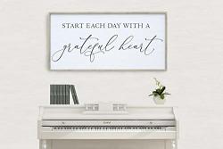 12 X 22 Inch Framed Wood Sign Start Each Day With A Grateful Heart Grateful Heart Sign Dining Room Sign Thanksgiving Large Welcome Sign
