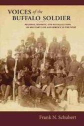 Voices Of The Buffalo Soldier - Frank N. Shcubert Paperback