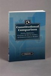 Constitutional Comparison: Japan Germany Canada South Africa As Constitutional States Paperback